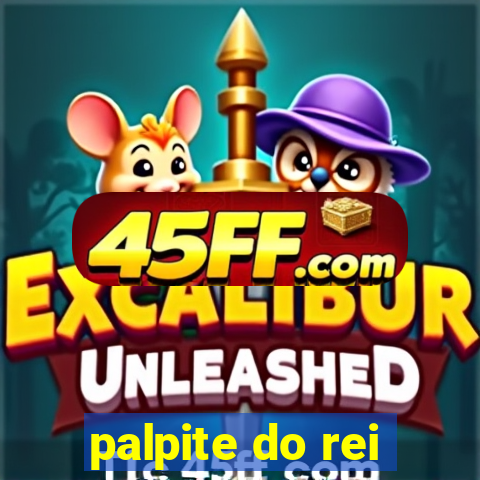 palpite do rei